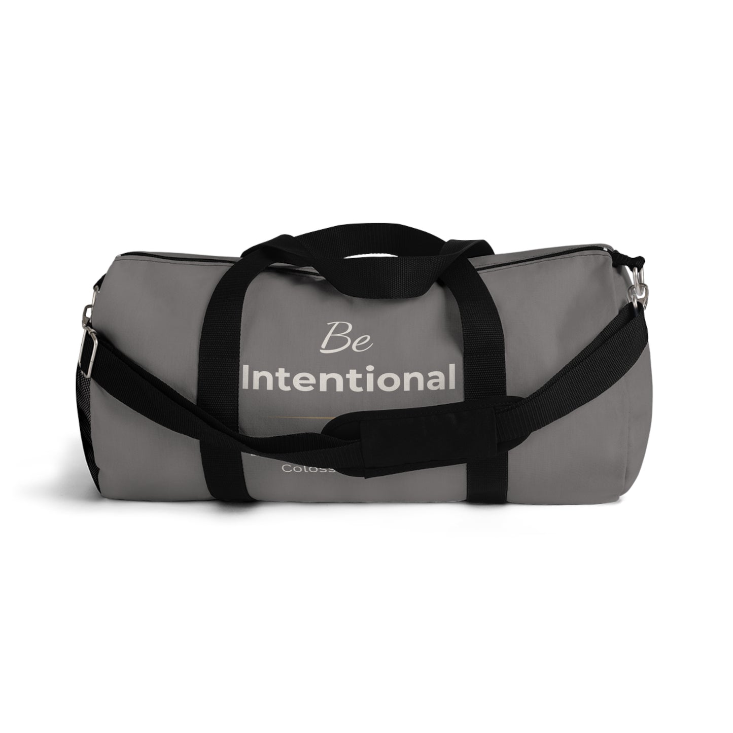 Be Intentional Duffle — Sterling