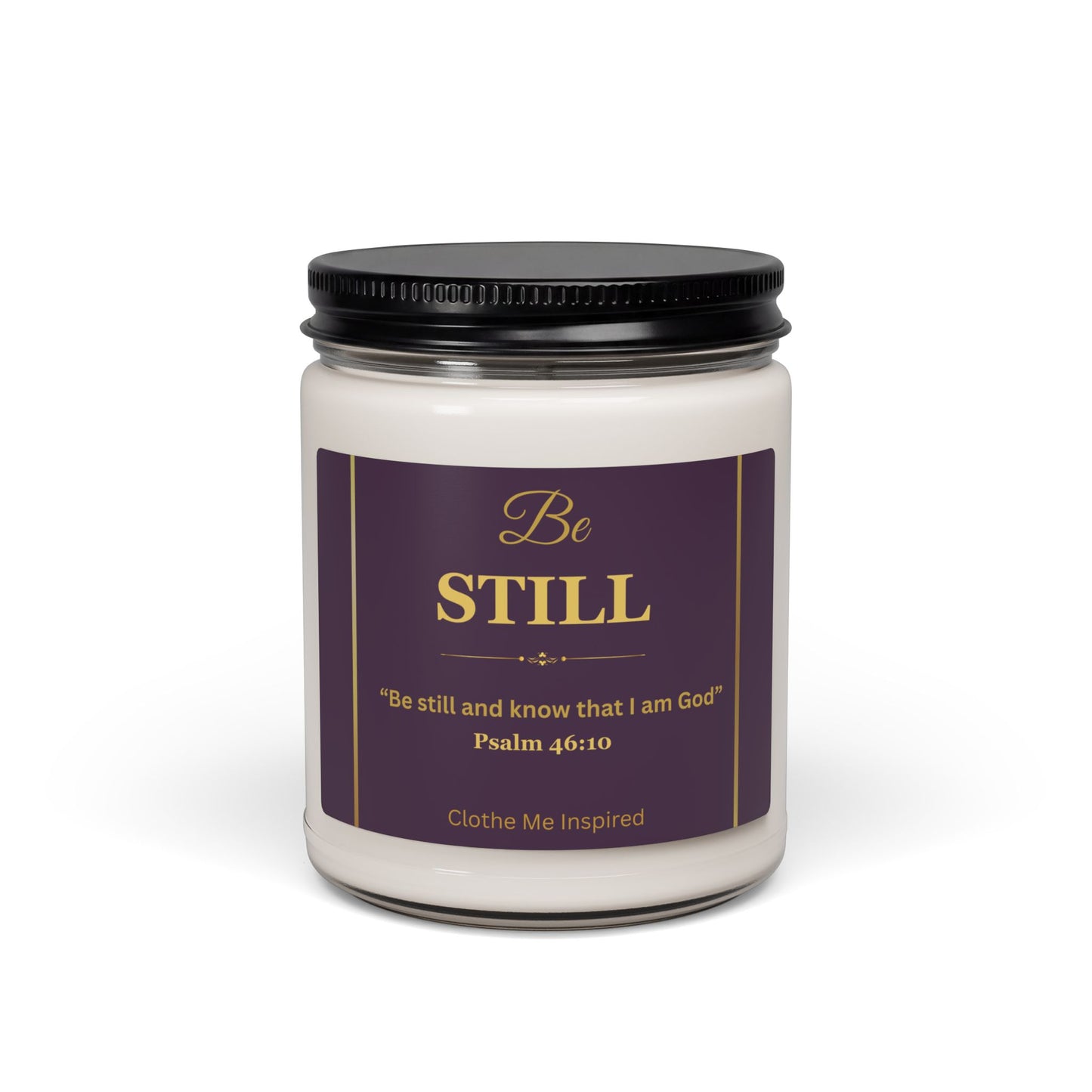 Be Still Candle — Soy Jar with Black Lid