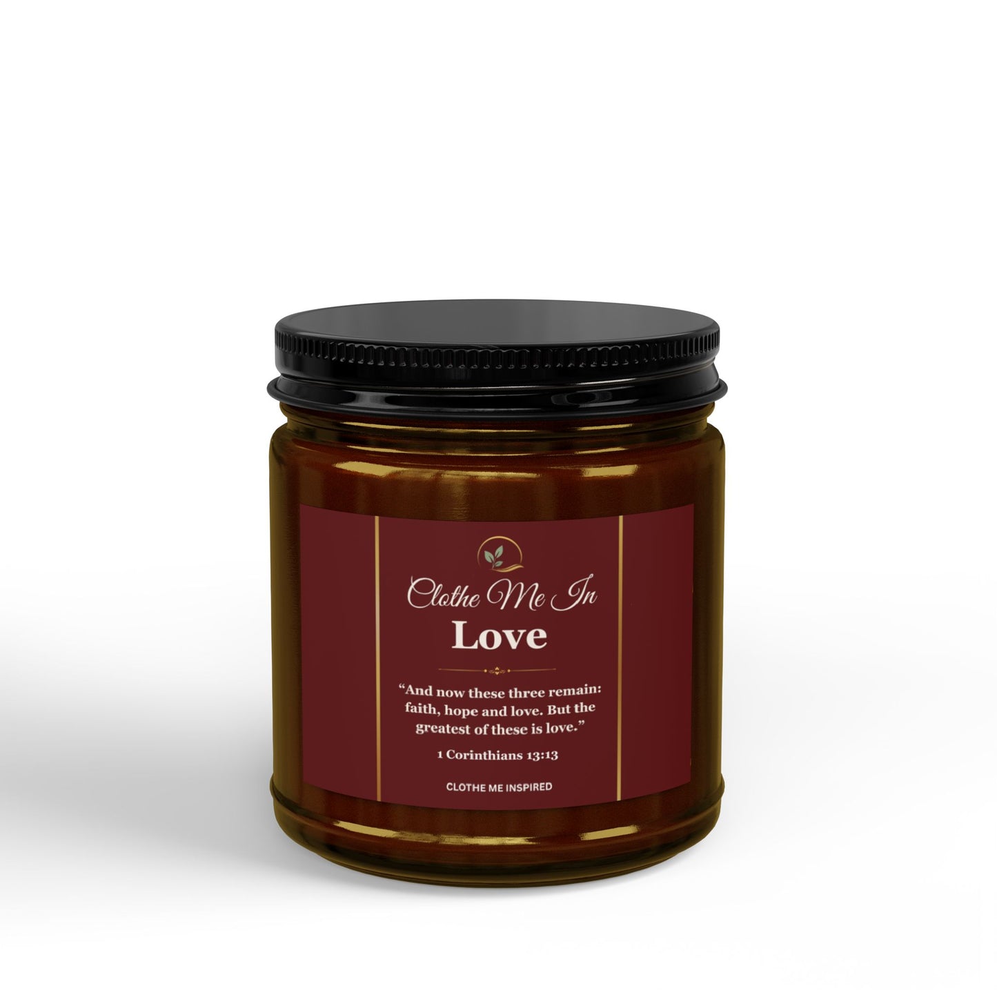 Clothe Me In Love | Scripture Soy Candle