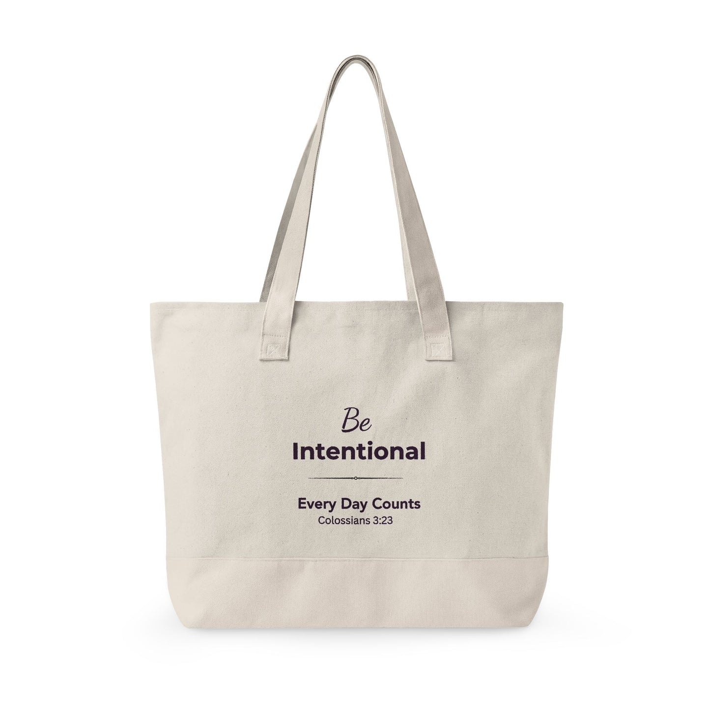 Be Intentional Tote