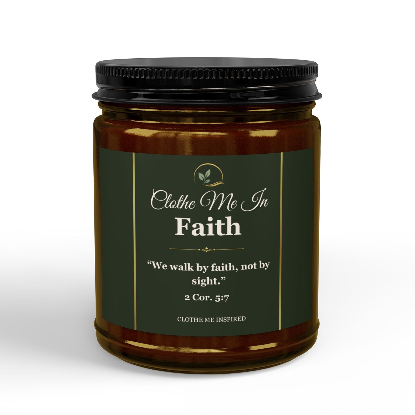 Clothe Me In Faith | Scripture Soy Candle