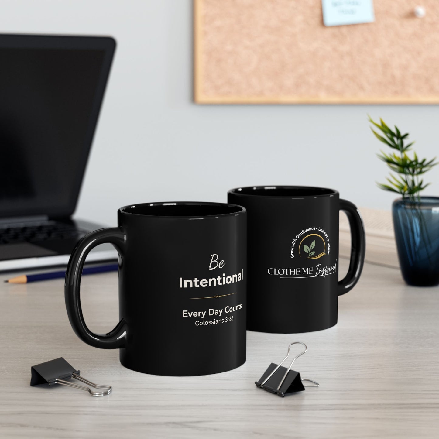 Be Intentional Mug — Daily Reminder for Quiet Mornings