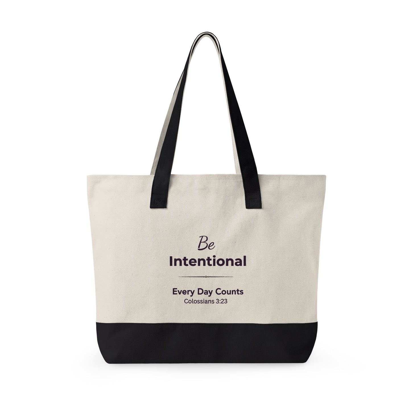 Be Intentional Tote