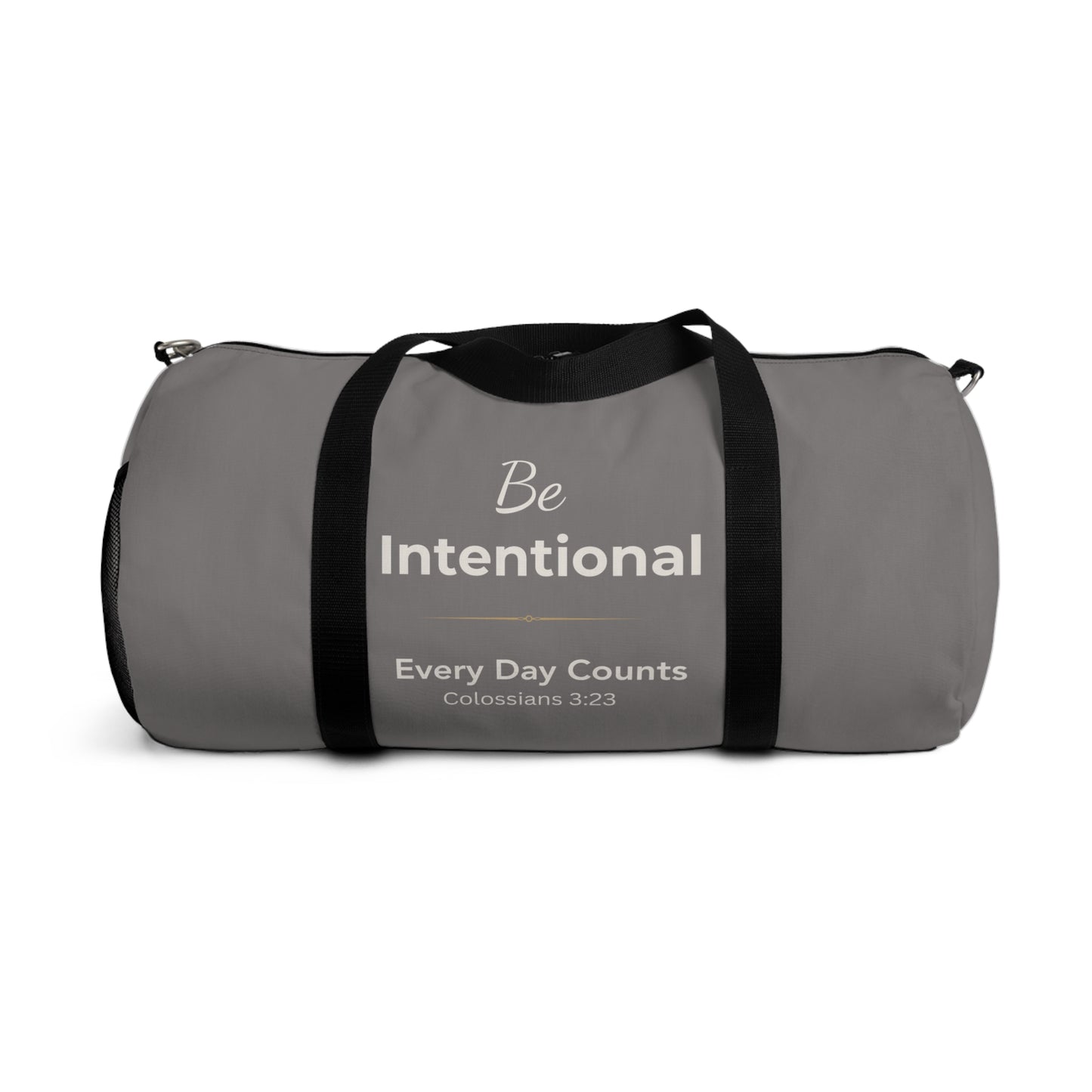 Be Intentional Duffle — Sterling