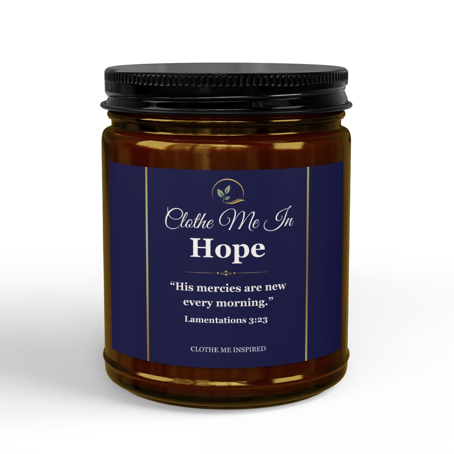 Clothe Me In Hope | Scripture Soy Candle