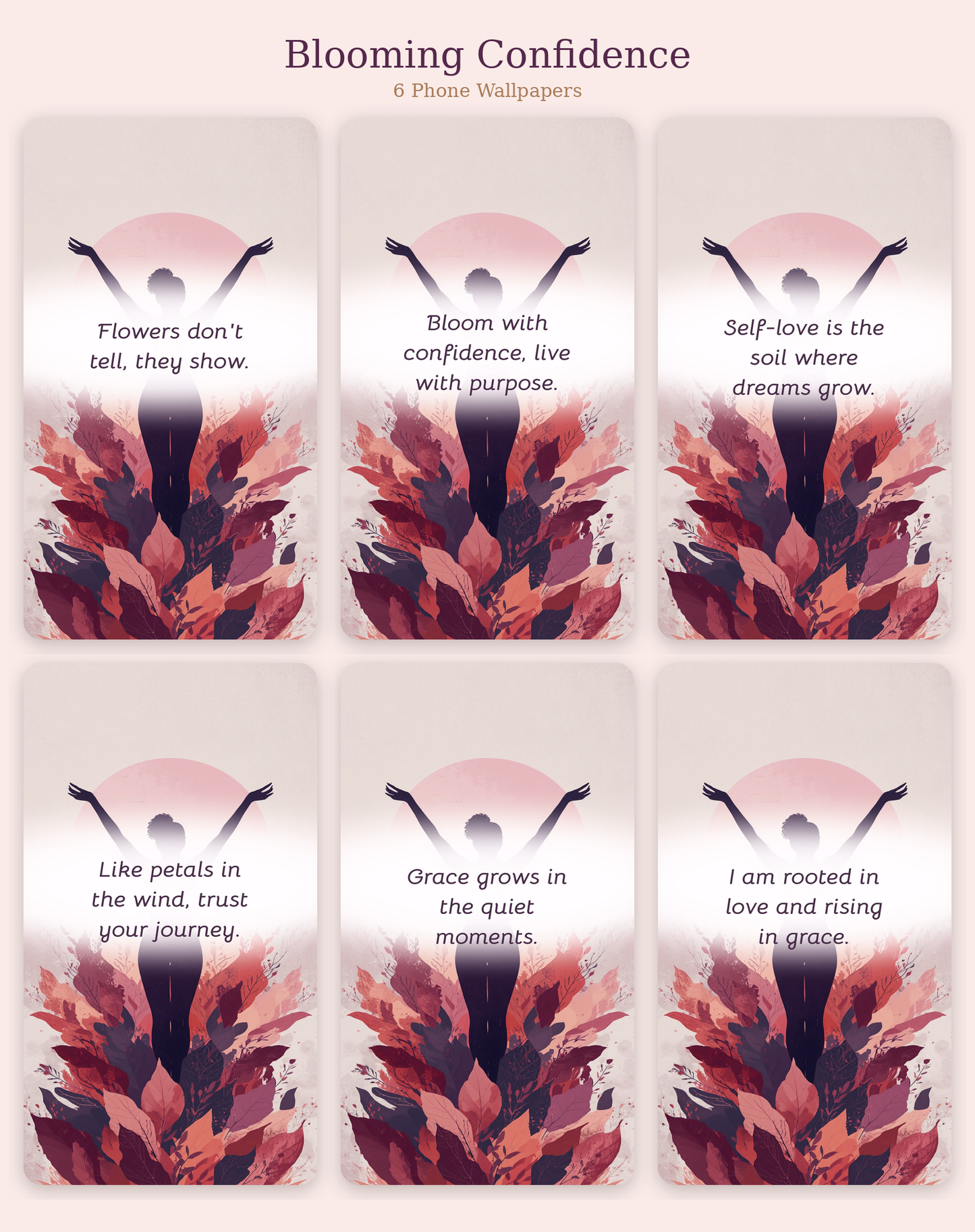 Blooming Confidence — Phone Wallpaper Collection (6 Digital Wallpapers)